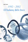 1992 - 2002. EL BALANCE DE LOS JUEGOS